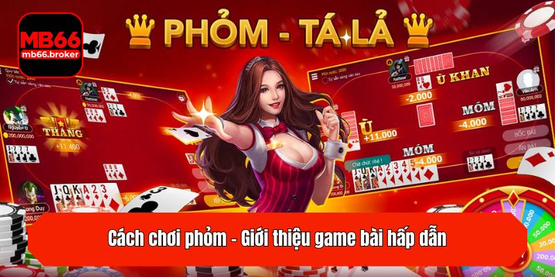 Giới thiệu bài Phỏm hấp dẫn
